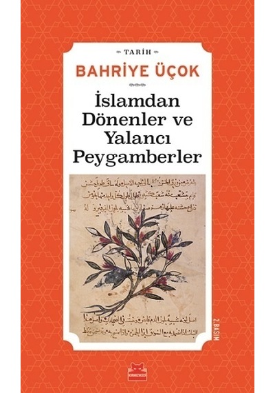 İslamdan Dönenler ve Yalancı Peygamberler - Bahriye Üçok - Kırmızı Kedi