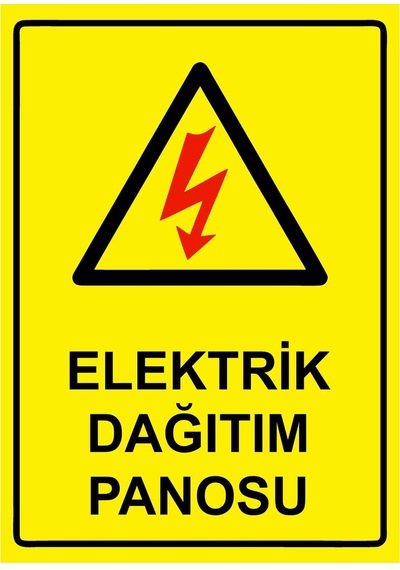 Elektrik Dağıtım Panosu İsg Uyarı Levhası Pvc A5 15x21 Cm