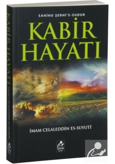 Kabir Hayatı (Sahihu Şerhi's-Sudur) / İmam Suyuti 9786054908332