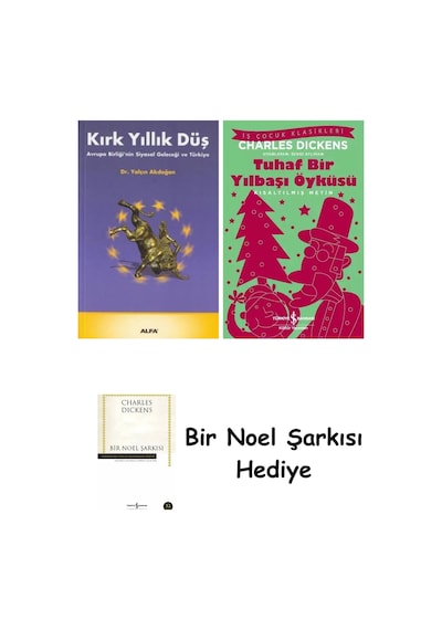 Kırk Yıllık Düş + Tuhaf Bir Yılbaşı Öyküsü + Bir Noel Şarkısı