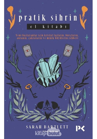Pratik Sihrin El Kitabı - Sarah Bartlett - Profil Kitap