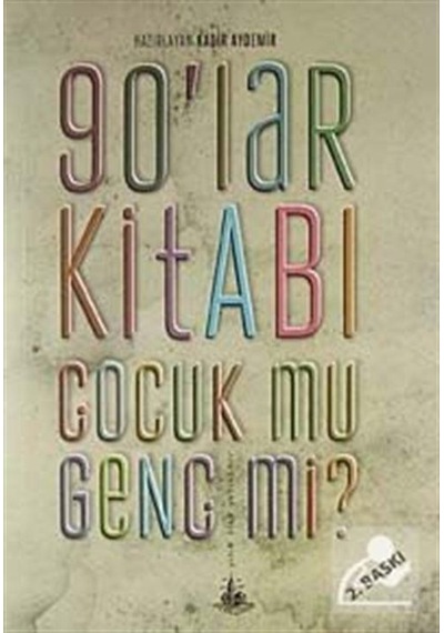 90'lar Kitabı Çocuk Mu? Genç Mi?- Yitik Ülke Yayınları