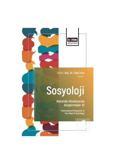 Sosyoloji Alanında Uluslararası Araştırmalar Iv / Kolektif