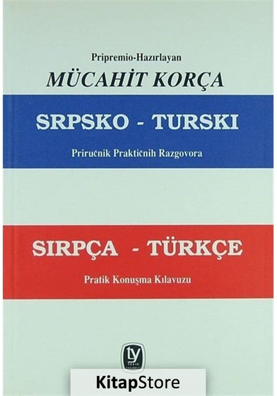 Sırpça- Türkçe - Pratik Konuşmalar Kılavuzu