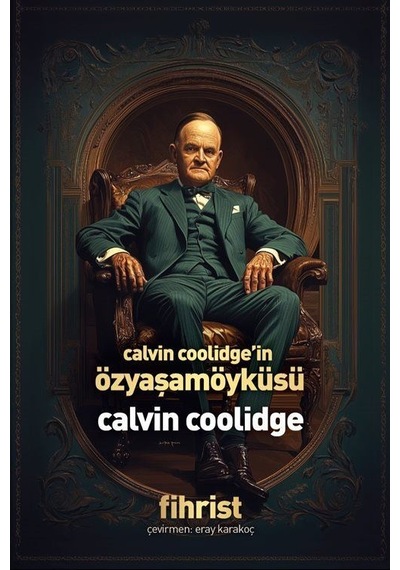 Calvin Coolidge'in Özyaşamöyküsü / Calvin Coolidge