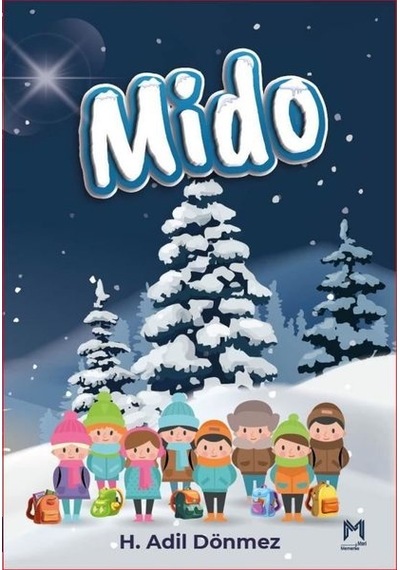 Mido - H. Adil Dönmez - Memento Mori Yayınları