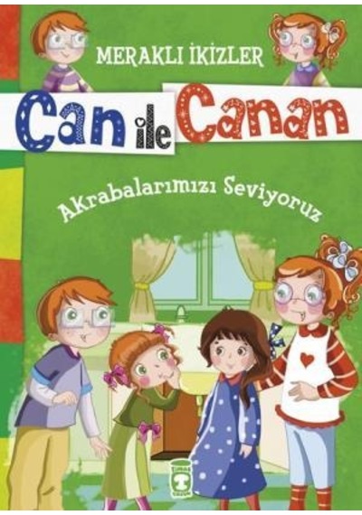 Akrabalarımızı Seviyoruz - Meraklı Ikizler Can Ile Canan