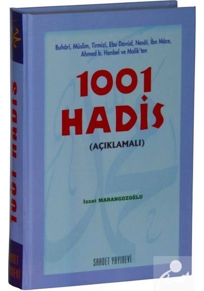 8 Hadis İmamından Seçme 1001 Hadis Açıklamalı / İmam Nesai 9280000000786