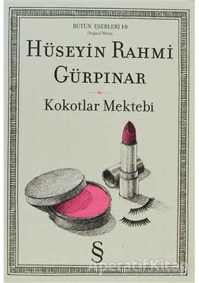 Kokotlar Mektebi - Hüseyin Rahmi Gürpınar - Everest Yayınları