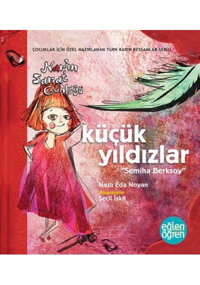Küçük Yıldızlar - Eğlen Öğren Nar'ın Sanat Günlüğü - Nazlı Eda Noyan -  Nazlı Eda Noyan - Dstil Tasarım