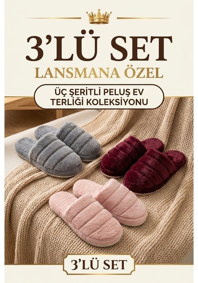 3 Lü Avantajlı Paket Kışlık Peluş Desenli Sessiz Ortopedik Taban Çeyiz Misafir Ev Terliği Seti 3'lü Paket Bost