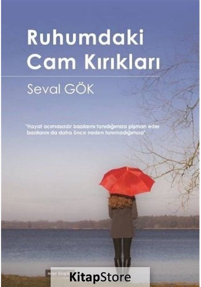 Ruhumdaki Cam Kırıkları - Seval Gök - Meşe Kitaplığı