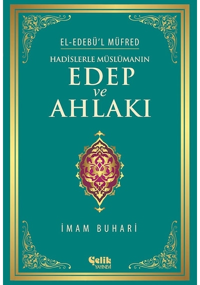 Hadislerle Müslümanın Edep Ve Ahlakı N11.36969