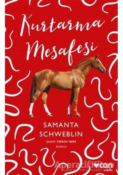 Kurtarma Mesafesi - Samanta Schweblin - Can Yayınları