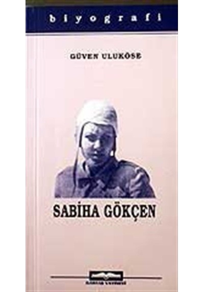 Sabiha Gökçen- Kastaş Yayınları