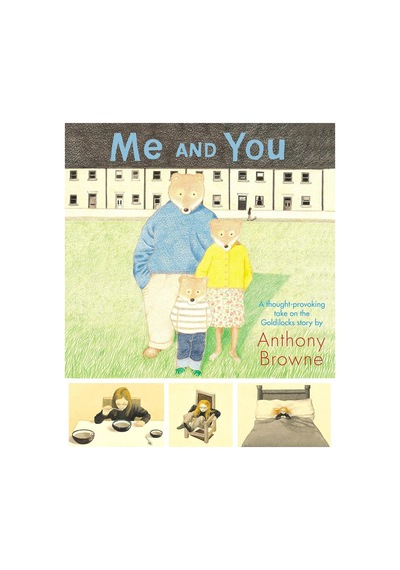Me And You: An Enchanted New Take On The Goldilocks Story