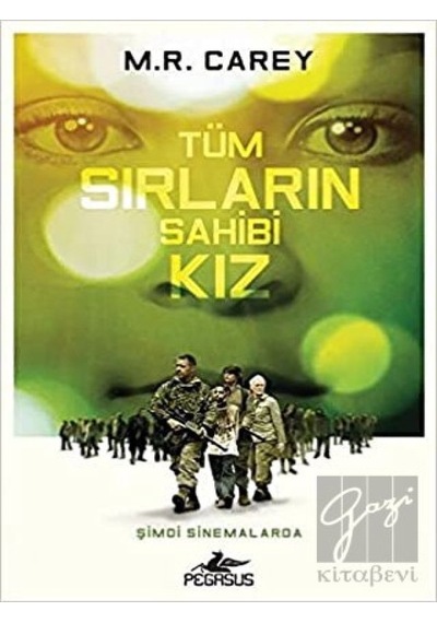 Tüm Sırların Sahibi Kız  (Film Özel Baskı) Pegasus Yayınları - Pegasus Yayınları