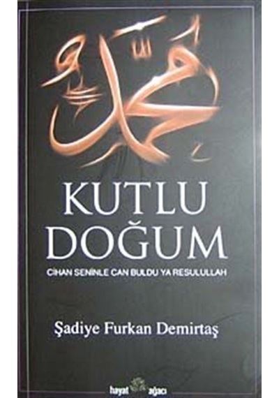 Kutlu Doğum Cihan Seninle Can Buldu Resulullah
