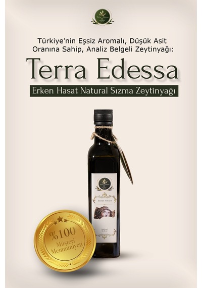 Terra Edessa Olio High Quality Olive Oil Erken Hasat Natürel Sızma Zeytinyağı - 500 Ml - Mezopotamya'nın Bereketli Lezzeti