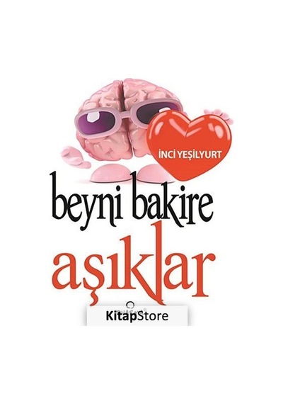 Beyni Bakire Aşıklar - İnci Yeşilyurt