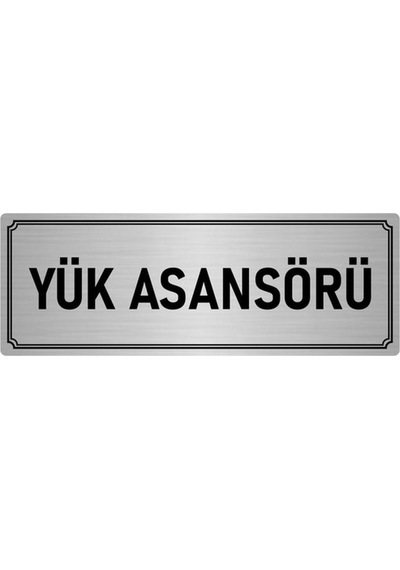 Metal Yönlendirme Levhası, Departman Kapı İsimliği Yük Asansörü 10x20 cm Gümüş Renk