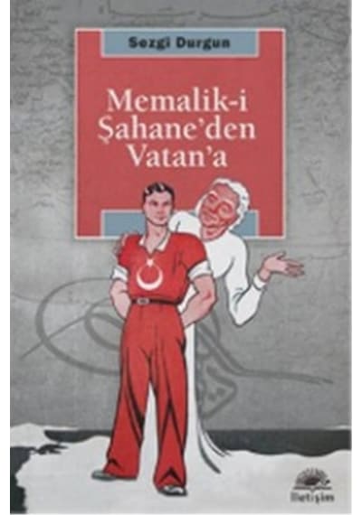 Memalik-I Şahane'Den Vatan'A