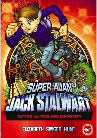 Süper Ajan Jack Stalwart 10 - Aztek Altınları  Nerede?