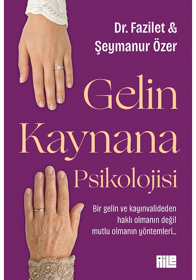 Gelin Kaynana Psikolojisi Dr.fazilet Şeymanur Özer Aile Yayın