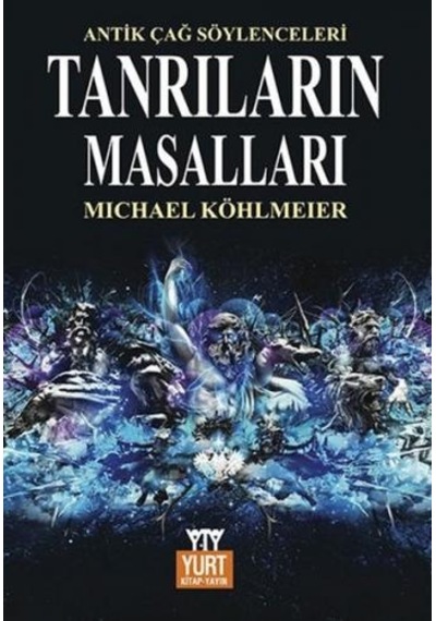 Tanrıların Masalları - Michael Köhlmeier - Yurt Kitap Yayın