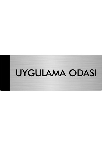 Metal Yönlendirme Levhası, Departman Kapı Isimliği Uygulama Odası 7x20 Cm Gümüş Renk