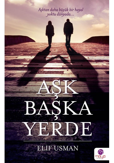 Aşk Başka  Yerde