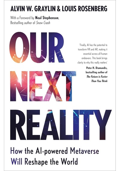 Our Next Reality: How The Aı-powered Metaverse Will Reshape The World