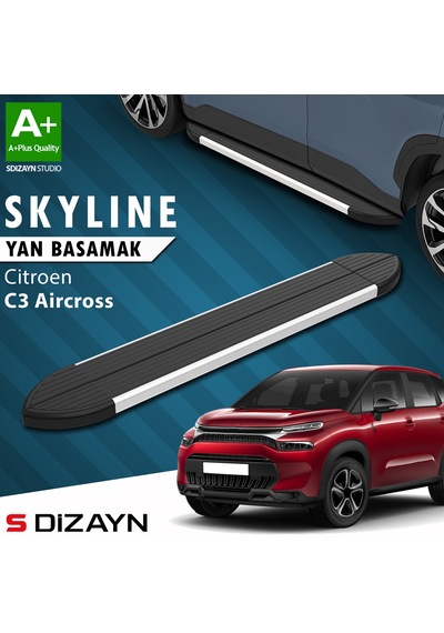 S-dizayn Citroen C3 Aircross Skyline Aluminyum Yan Basamak 183 Cm 2017-2024 A+ Kalite