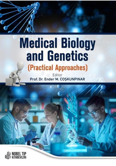 Medical Biology And Genetics Practical Approaches