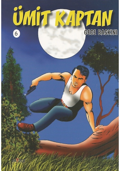 Ümit Kaptan 6 - Gece Baskını - Çizgi Roman