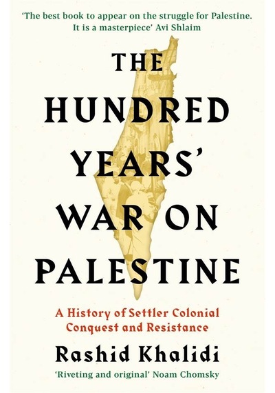 Hundred Years' War on Palestine- Profile Books