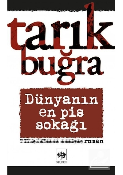 Mercankitap Dünyanın En Pis Sokağı / Tarık Buğra