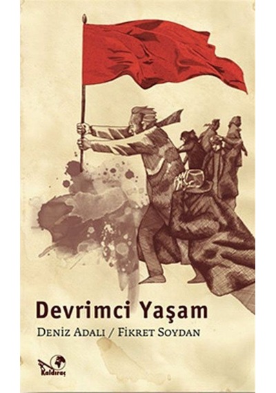 Devrimci Yaşam / Deniz Adalı 9786055172015
