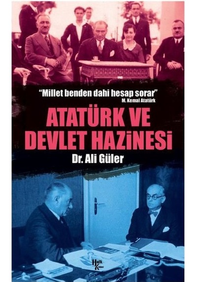 Atatürk ve Devlet Hazinesi - Ali Güler - Halk Kitabevi