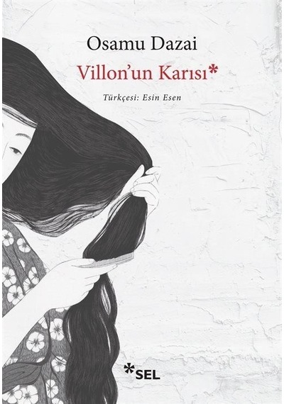 Villon'un Karısı - Osamu Dazal - Sel Yayıncılık