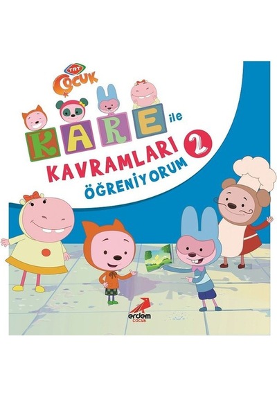 Kare ile Kavramları Öğreniyorum - 2- Erdem Çocuk