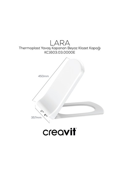 Creavit Lara Thermoplast Yavaş Kapanan Klozet Kapaklı Beyaz Set