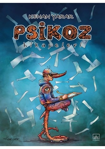 Psikoz Hikayeleri - Kenan Yarar - İthaki Yayınları
