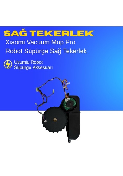 Xiaomi Vacuum Mop Pro Robot Süpürge Sağ Tekerlek