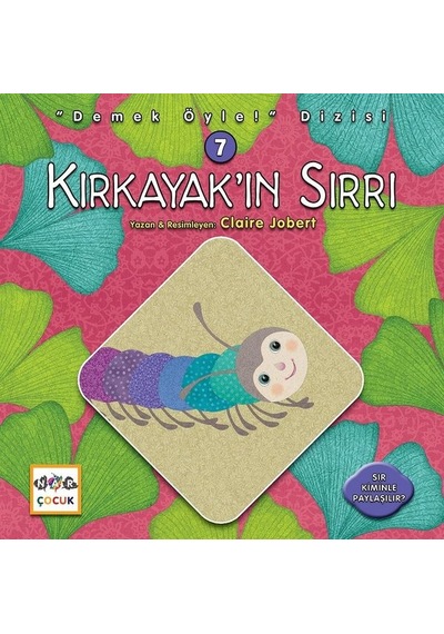 Kırkayak'ın Sırrı-Demek Öyle! Dizisi 7 - Claire Jobert - Nar Çocuk