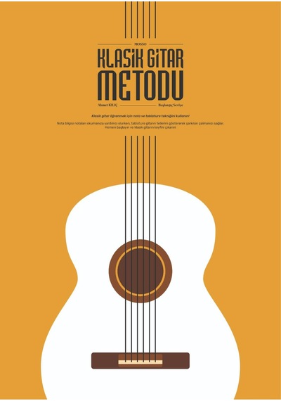 Klasik Gitar Metodu Ahmet Kılıç