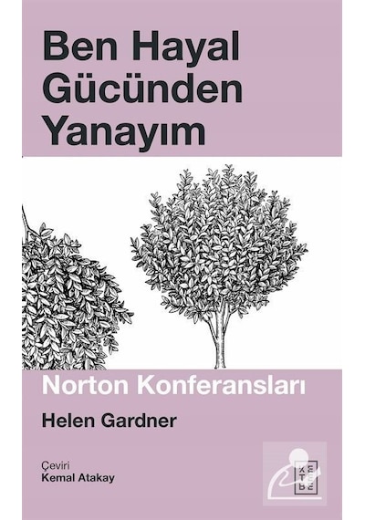Mercankitap Ben Hayal Gücünden Yanayım / Helen Gardner