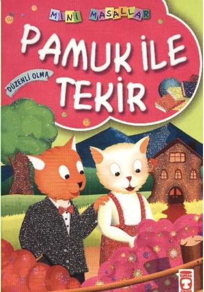Pamuk İle Tekir / Mini Masallar - Ezjı-815421