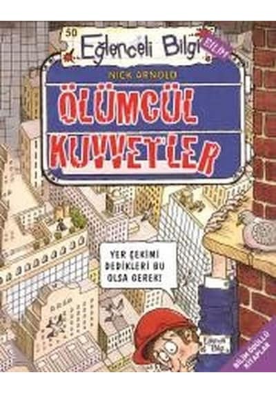 Ölümcül Kuvvetler-Eğlenceli Bilgi - Nick Arnold - Eğlenceli Bilgi