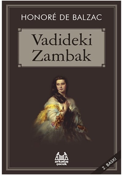 Vadideki Zambak - Honore de Balzac - Arkadaş Yayıncılık